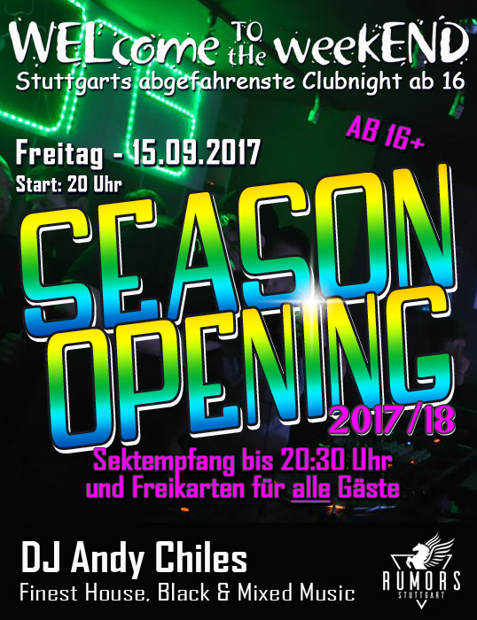 Party Flyer: WELcome to the weekEND - Season Opening (ab 16) am 15.09.2017 in Stuttgart
