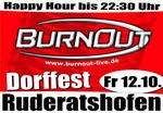 Dorffest Ruderatshoen mit BurnOut am Freitag, 12.10.2007
