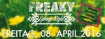Freaky Spring Night am Freitag, 08.04.2016