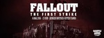 Fallout - The First Strike am Samstag, 14.05.2016