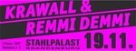 KRAWALL & REMMI DEMMI* am Samstag, 19.11.2016