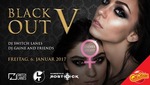 BlackOut V am Freitag, 06.01.2017