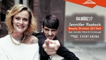Jennifer Rostock Beauty Division feat. Jennifer Weist & Christough am Samstag, 04.03.2017