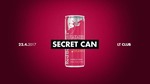 Secret Can! prsentiert von RED BULL & Saturday Night Fever am Samstag, 22.04.2017