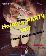 #Hashtagparty K'wald am Samstag, 09.09.2017